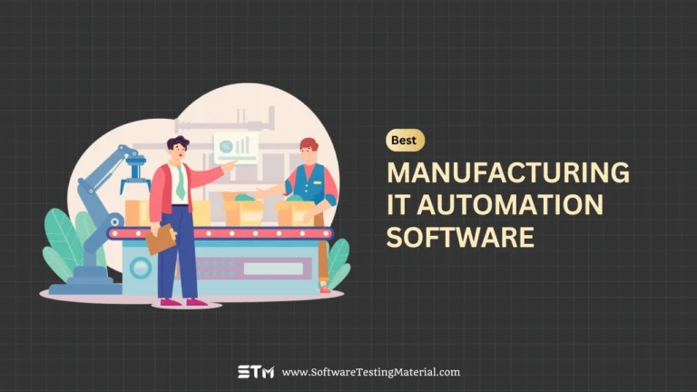 Top 5 Manufacturing IT Automation Software in 2025