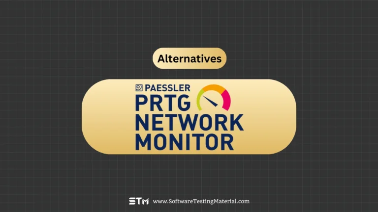 Top 8 Paessler PRTG Alternatives for Efficient Network Monitoring