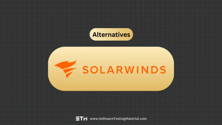 Top 9 SolarWinds Alternatives for Network Monitoring and IT Management